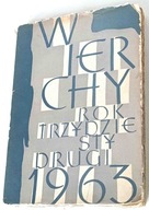 Wierchy. Rocznik poświęcony górom. Rok 32. 1963. Kraków: PWN 1964