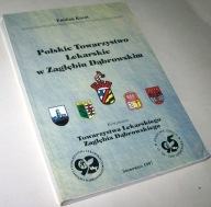 POLSKIE TOWARZYSTWO LEKARSKIE W ZAGŁĘBIU DĄBROWSKIM Emilian Kocot /Autograf