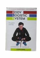 Body Logistic System Katarzyna Matella Poradnik trenera