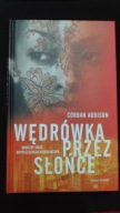 Wędrówka przez słońce Corban Addison