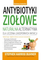 Antybiotyki ziołowe | Stephen Harrod Buhner