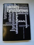 Układy tyrystorowe Jerzy Luciński
