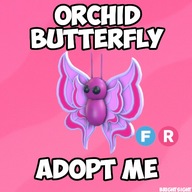 Orchid Butterfly FR | Adopt Me |Roblox