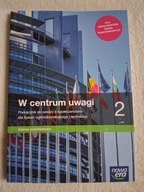W centrum uwagi 2. Podręcznik do wiedzy o społeczeństwie. Zakres podstawowy