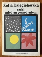 Zofia Dzięgielewska radzi młodym gospodyniom