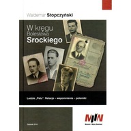 W kręgu Bolesława Srockiego Ludzie PETU