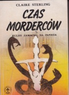 Czas morderców - Sterling-kulisy zamachu na Papieża
