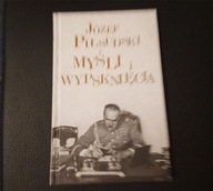 Myśli i wypsknięcia Józef Piłsudski