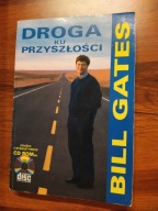 Droga ku przyszłości Bill Gates