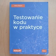 Renu Rajani - Testowanie kodu w praktyce