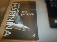 Płotki giną pierwsze Aleksandra Marinina