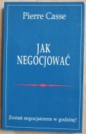 JAK NEGOCJOWAĆ PIERRE CASSE