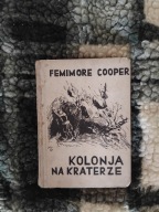 Kolonja na kraterze - James F. Cooper