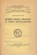 Aleksander GIEYSZTOR WŁADZA KAROLA WIELKIEGO