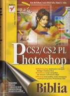 Photoshop CS2/CS PL Biblia Deke McClelland, Laurie Ulrich Fuller, Robert C