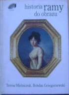 MIELNICZUK -HISTORIA RAMY DO OBRAZU
