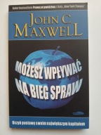 Możesz wpływać na bieg spraw , MAXWELL