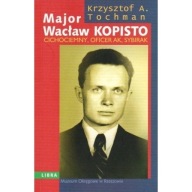 Major Wacław Kopisto Cichociemny AK