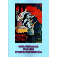 Bitwa warszawska 1920 roku w obronie niepodległości