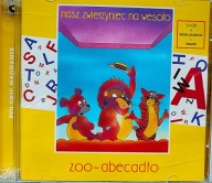 Nasz zwierzyniec na wesoło: ZOO Abecadło 2 CD Folia Unikat