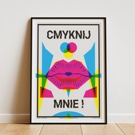 Plakat A3 29,7x42 Cmyknij Mnie plakat na ścianę do pokoju salonu na prezent