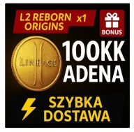 LINEAGE 2 L2 REBORN ORIGINS X1 | 100KK ADENA 100 MILIONÓW | EKSPRES BONUS !