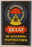 CENTRALA GOSPODARKI ZŁOMEM - XX LAT w służbie hutnictwa - ETYKIETA
