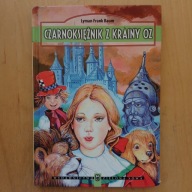 Lyman Frank Baum - Czarnoksiężnik z krainy Oz
