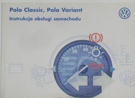 VOLKSWAGEN POLO CLASSIC VARIANT - Instrukcja obsługi samochodu (J. Polski )
