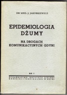 Dr Med. JAKÓBKIEWICZ EPIDEMIOLOGIA DŻUMA ...