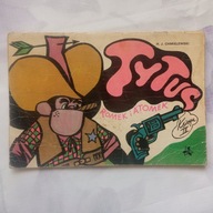 Tytus, Romek i A'Tomek. Księga IX Henryk Jerzy Chmielewski wyd.III 1985