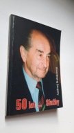 50 LAT ... SLUZBY - Andrzej Kulakowski