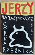 Córka rzeźnika Jerzy Harasymowicz