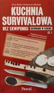 Kuchnia survivalowa bez ekwipunku część 1 Katarzyna Mikulska autograf