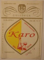 ETYKIETA - CIELEŚNICA - Karo - Napój koktajlowy winno - owocowy, Win Drink