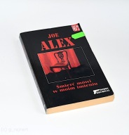 Joe Alex Śmierć mówi w moim imieniu