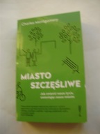 Miasto szczęśliwe Charles Montgomery