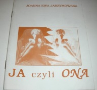 Ja czyli Ona Jarzymowska 1994