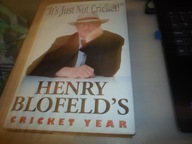 HENRY BLOFELD - IT'S JUST NOT CRICKET!