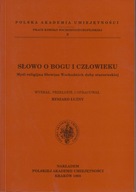 Słowo o Bogu i Człowieku. Myśl religijna Słowian Wschodnich ; jak nowa