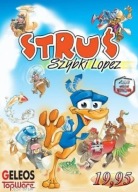 Struś Szybki Lopez PC (2004) UNIKAT