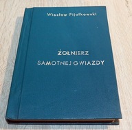 Żołnierz samotnej gwiazdy Wiesław Fijałkowski