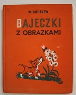 Bajeczki z obrazkami, W. Sutiejew twarda okładka