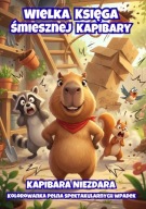 Kolorowanka Kapibara Niezdara ! - 50 obrazków - Mały Artysta