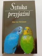 Sztuka przyjaźni Alan Loy McGinnis