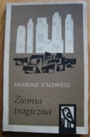 Caldwell ZIEMIA TRAGICZNA powieść I wojna światowa historia USA 1968