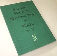 ROCZNIK MUZEUM MAZOWIECKIEGO W PŁOCKU NR 14 SZTUKA Praca zbiorowa