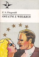 Ostatni z wielkich Francis Scott Fitzgerald