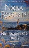 Saga Rodu Quinnów tom 2 Niebezpieczne prądy Nora Roberts