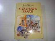 Syzyfowe prace Stefan Żeromski